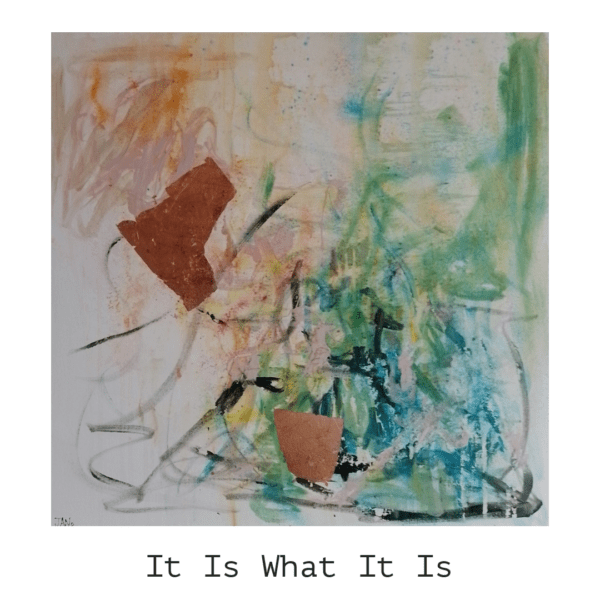 It Is What It Is (60cm) - Image 6